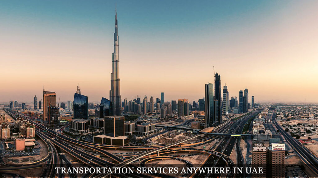 Transportation Services Anywhere in UAE
